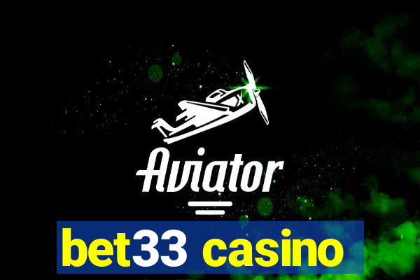 bet33 casino