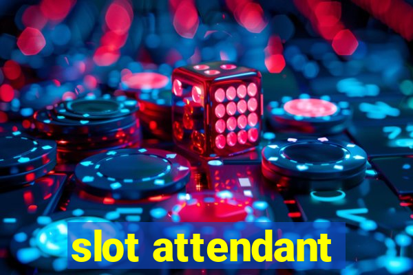 slot attendant