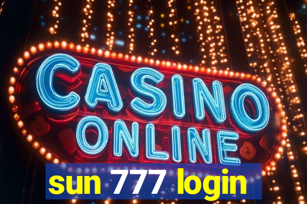 sun 777 login