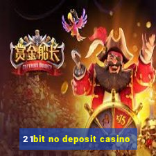 21bit no deposit casino