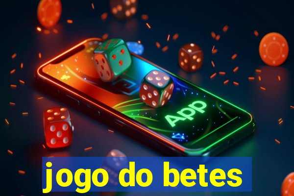 jogo do betes