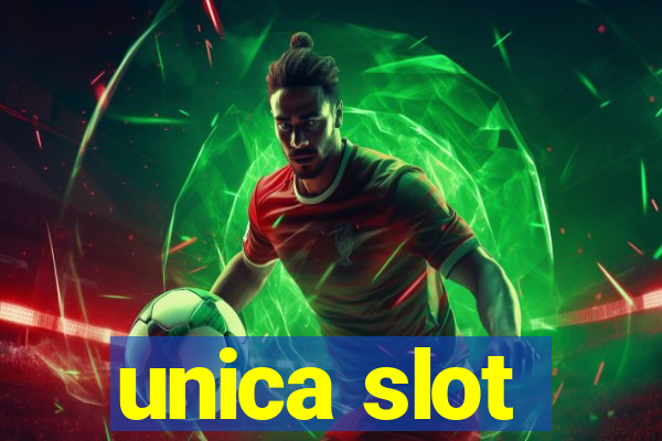 unica slot