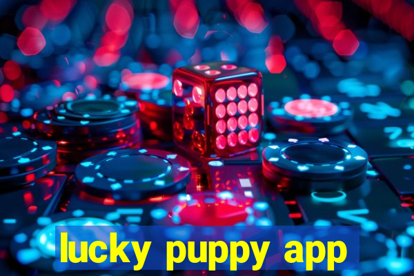 lucky puppy app