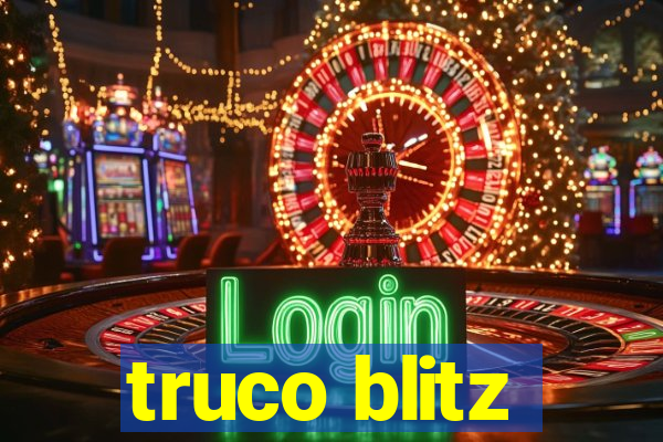 truco blitz