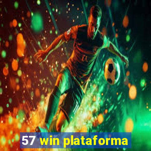 57 win plataforma