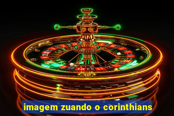 imagem zuando o corinthians