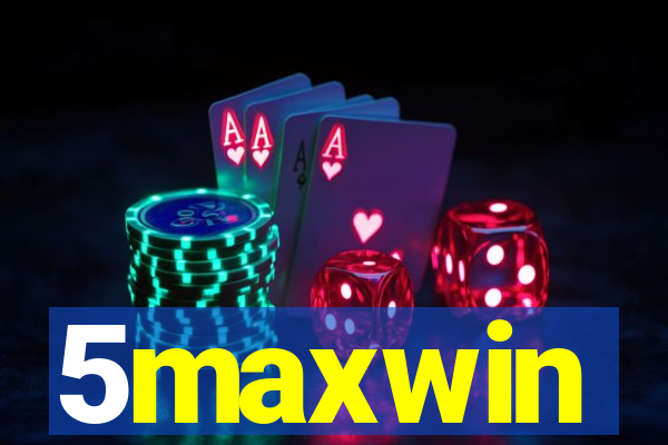 5maxwin