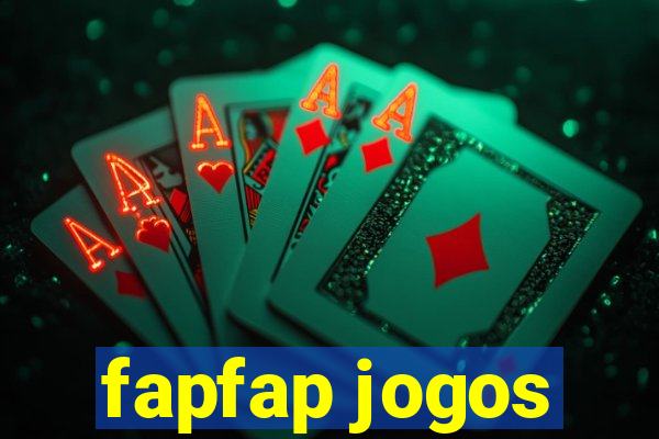 fapfap jogos