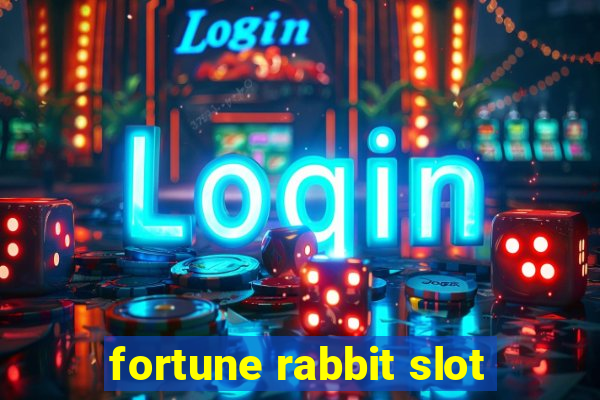 fortune rabbit slot