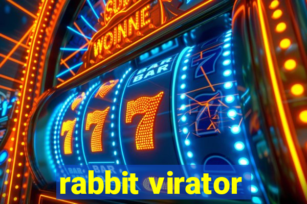 rabbit virator