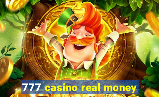 777 casino real money