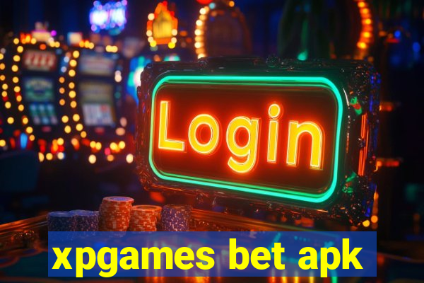 xpgames bet apk