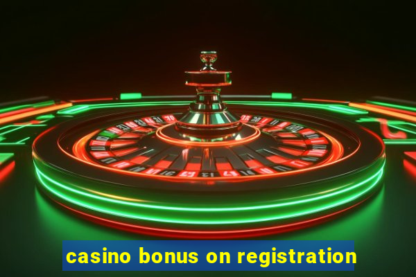 casino bonus on registration