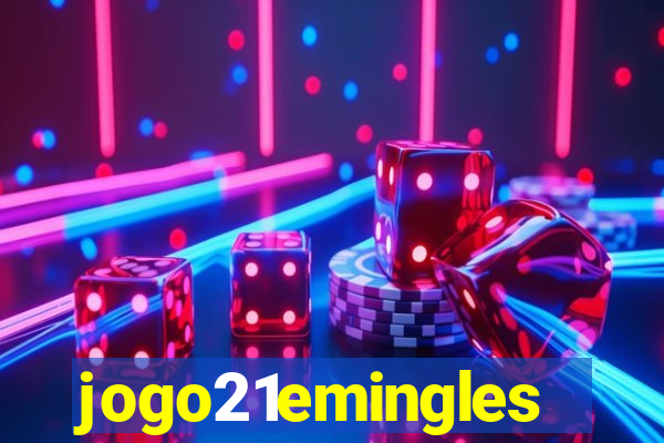 jogo21emingles