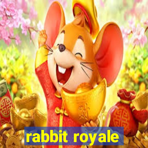 rabbit royale