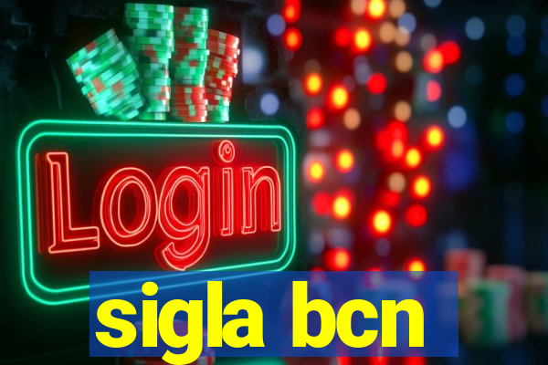 sigla bcn