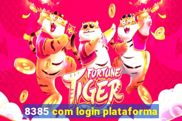 8385 com login plataforma