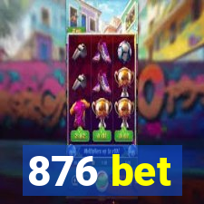 876 bet