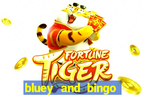 bluey and bingo grown up