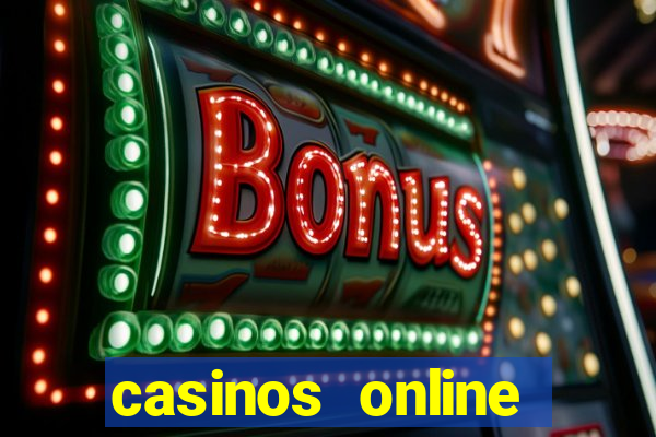 casinos online dinero real