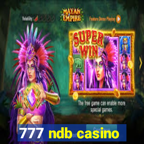 777 ndb casino