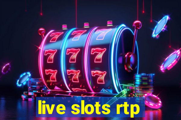 live slots rtp