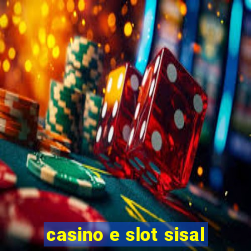 casino e slot sisal