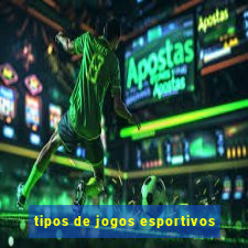 tipos de jogos esportivos