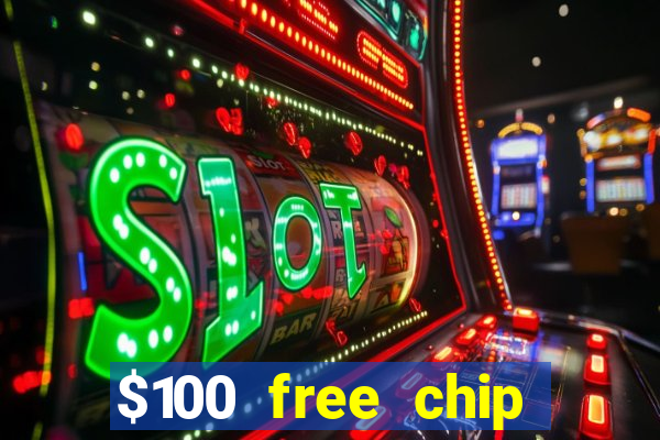 $100 free chip casino captain jack 2021