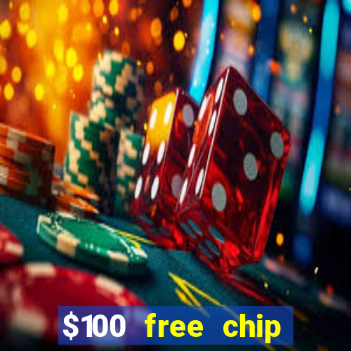 $100 free chip casino captain jack 2021