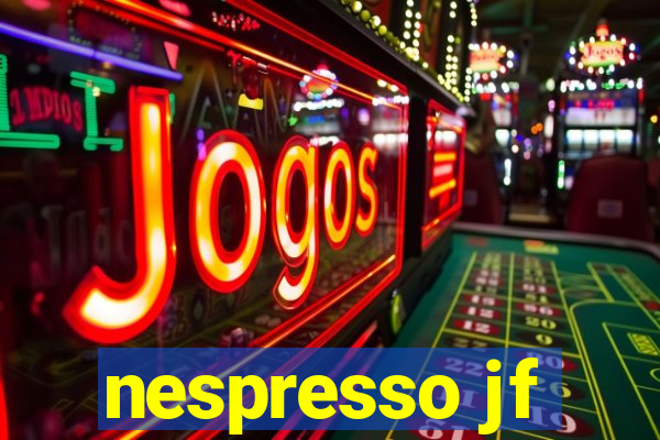 nespresso jf