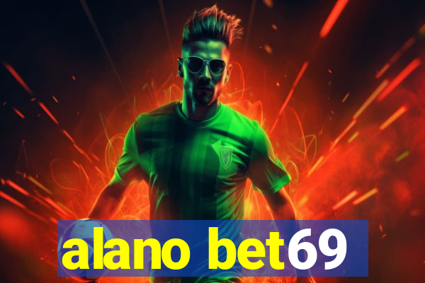 alano bet69