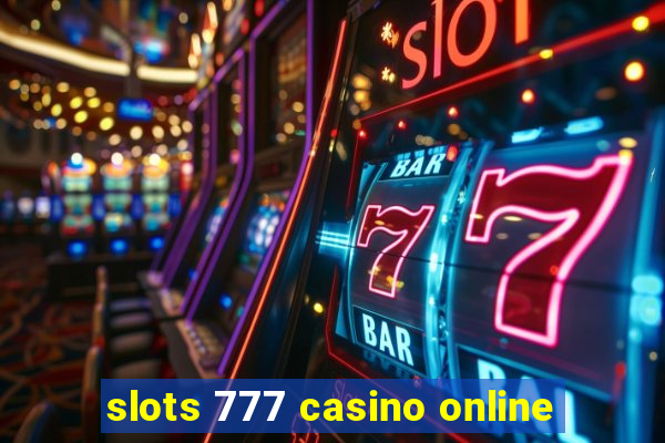 slots 777 casino online