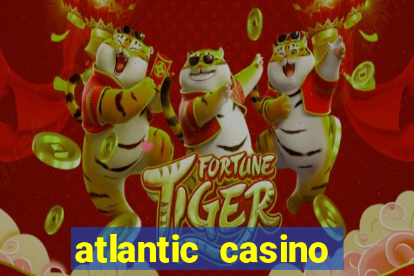 atlantic casino atlantic city nj