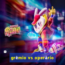 grêmio vs operário