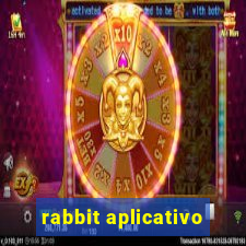 rabbit aplicativo