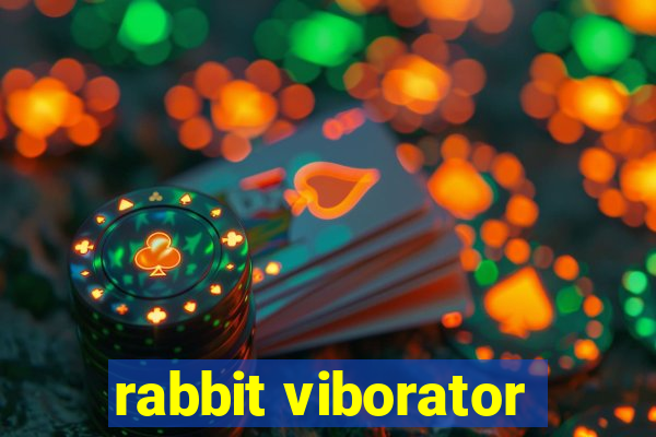 rabbit viborator