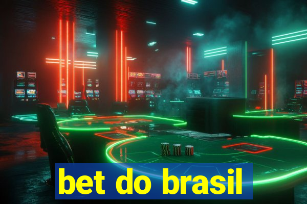 bet do brasil