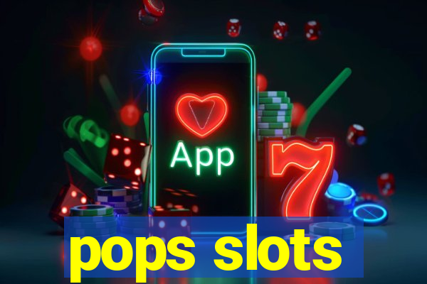 pops slots