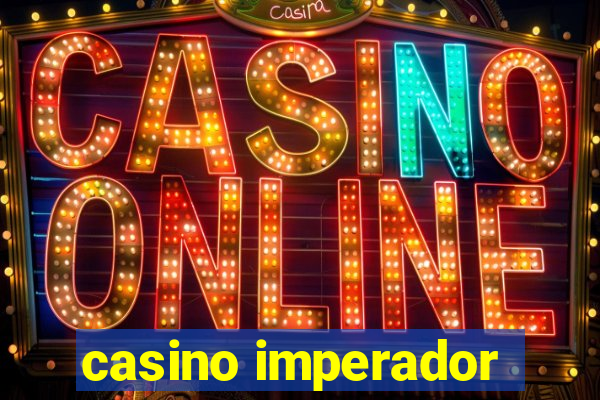 casino imperador