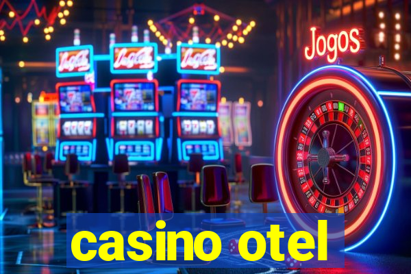 casino otel