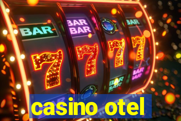 casino otel