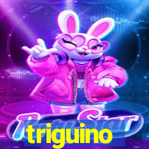 triguino