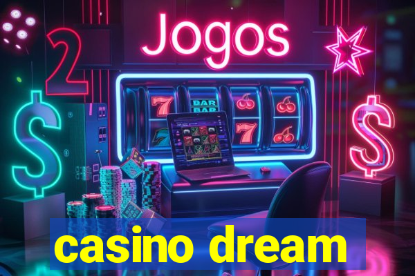 casino dream