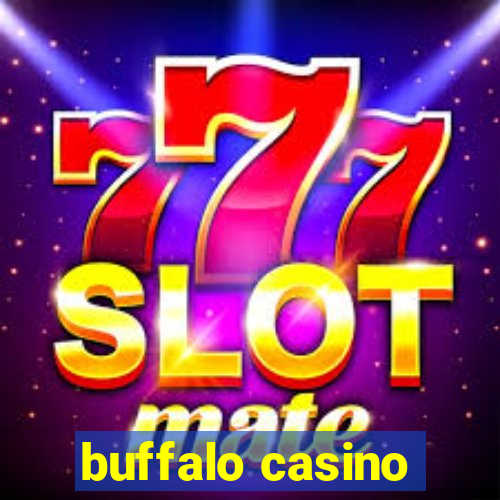 buffalo casino