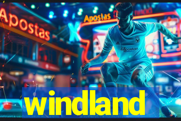 windland