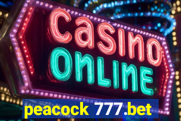 peacock 777.bet