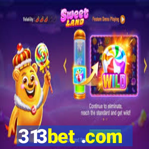 313bet .com