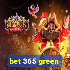 bet 365 green