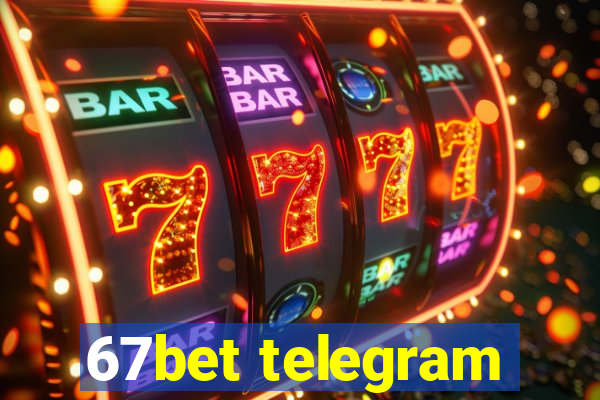 67bet telegram